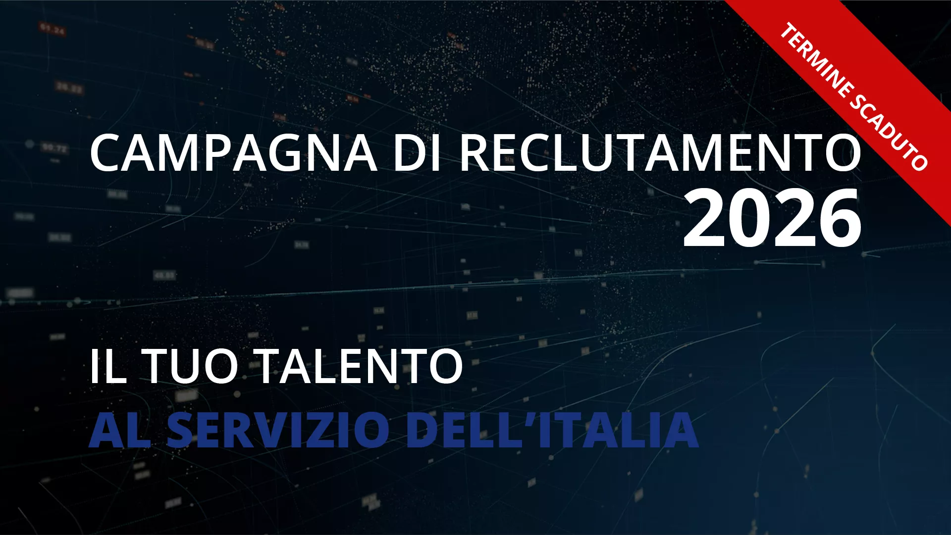 IL TUO TALENTO AL SERVIZIO DELL’ITALIA